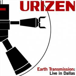 Urizen : Earth Transmission: Live in Dallas